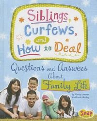 Siblings, Curfews, and How to Deal