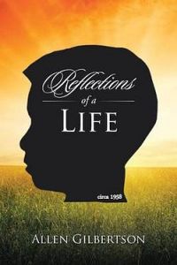 Reflections of a Life
