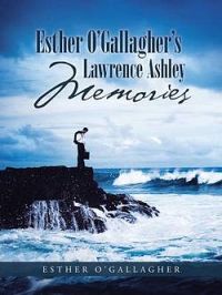 Esther o'Gallagher's Lawrence Ashley Memories