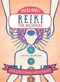 Press Here!: Reiki for Beginners