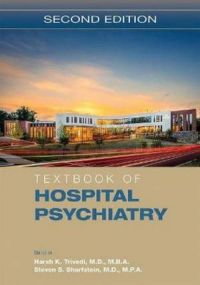 Textbook Of Hospital Psychiatry