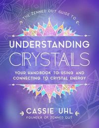 Guide To Understanding Crystals