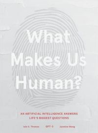 What Makes Us Human