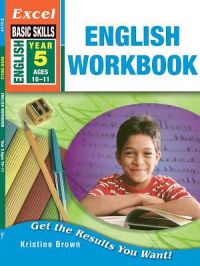 Excel Basic Skills: English Workbook Year 5