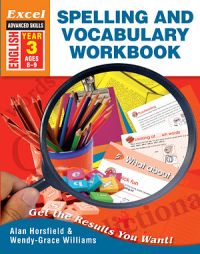 Excel Advanced Skills - Spelling and Vocabulary Workbook Year 3