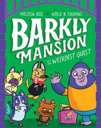 Barkly Mansion 01: Barkly Mansion And The Weirdest Guest