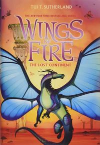 Wings Of Fire 11: The Lost Continent
