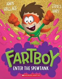 Fartboy 03: Enter The Spewtank