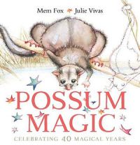 Possum Magic (40th Anniversary Edition)