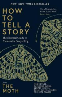 How To Tell A Story