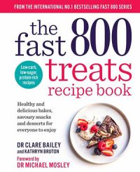 The Fast 800 Treats Recipe Book