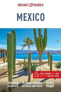 Insight Guides: Mexico (10th Ed)