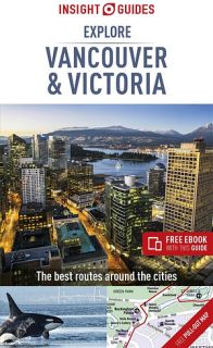 Insight Guides: Explore Vancouver & Victoria