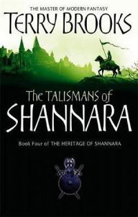 Heritage of Shannara 04: The Talismans Of Shannara