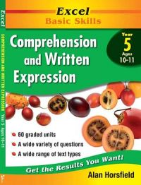 Excel Basic Skills: Comprehension & Written Expression - Year 5