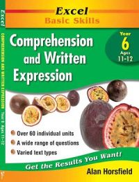 Excel Basic Skills: Comprehension & Written Expression - Year 6