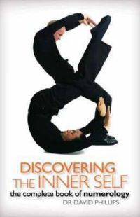 Discovering The Inner Self: The Complete Book Of Numerology
