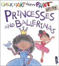 Quick Start: Princesses and Ballerinas