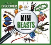 Australian Geographic Discover : Minibeasts