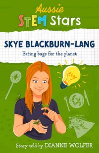 Aussie STEM Stars: Skye Blackburn-Lang