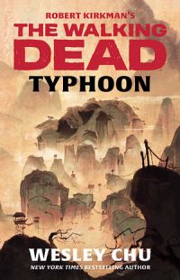 Robert Kirkman's The Walking Dead: Typhoon