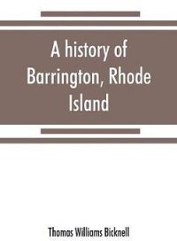 A history of Barrington, Rhode Island