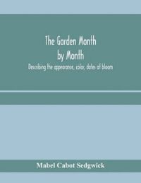 The garden month