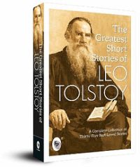 The Greatest Short Stories of Leo Tolstoy