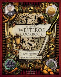 The  Official Westeros Cookbook